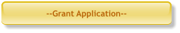 --Grant Application--